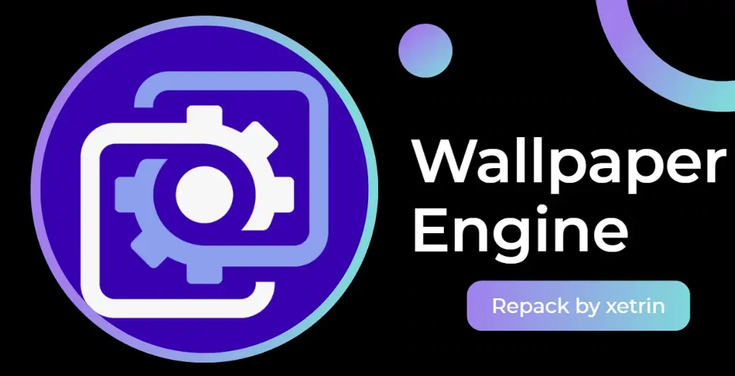Wallpaper Engine