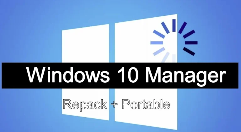 (Repack) Windows 10 Manager 3.9.4 Rus + Portable